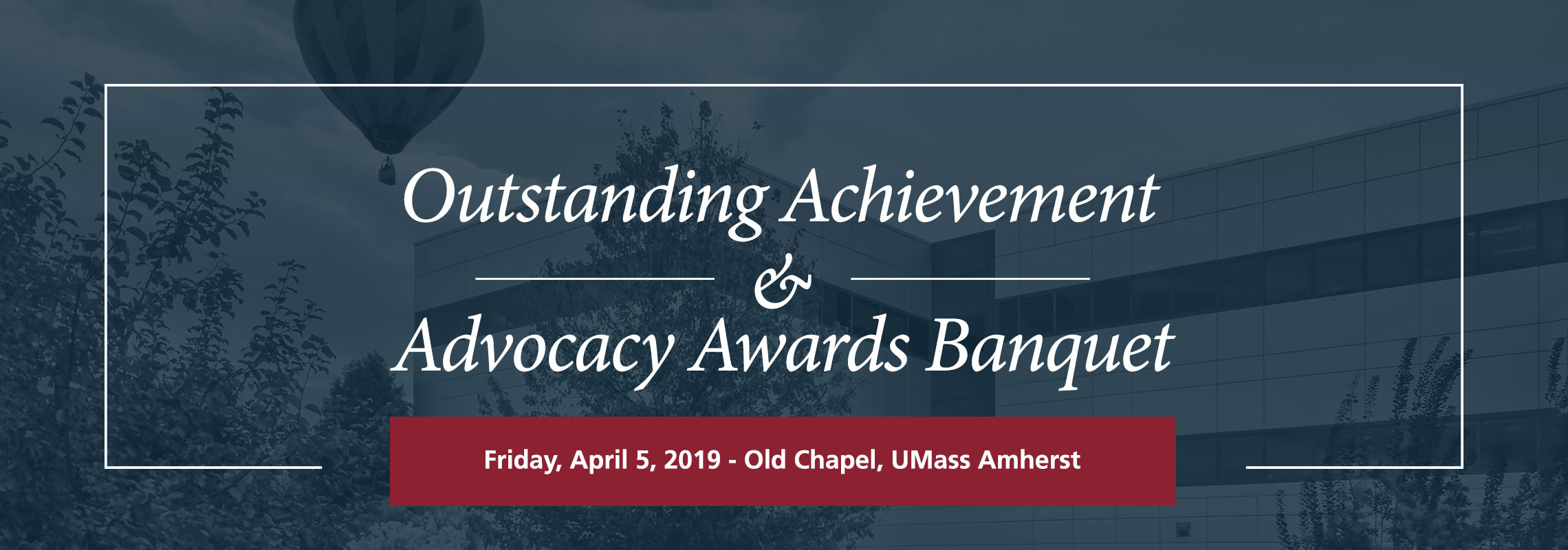 2019 Outstanding Achievement & Advocacy Awards 