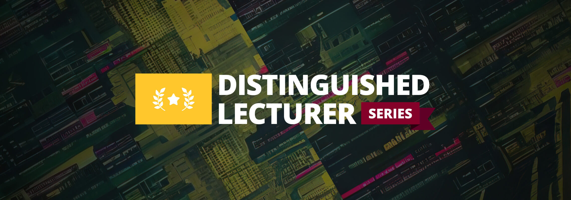 Distinguished Lecturer Series